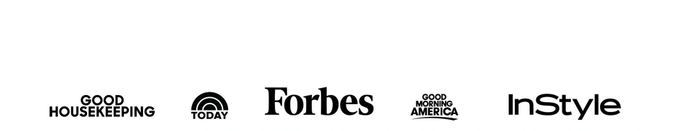 Good Housekeeping, Today, Forbes, Good Morning America and InStyle